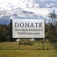 Donation - Lakota Botanical & Wildlife Sanctuary